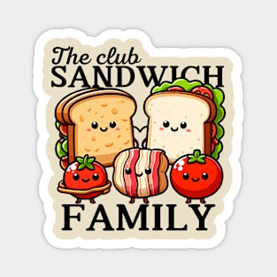 The Club Sandwich Family Magnet