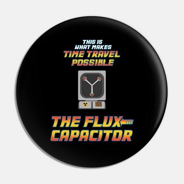 The Flux Capacitor Pin by Cinestore Merch