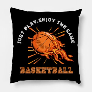 Just play. Enjoy the game Pillow