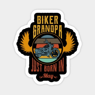 Biker grandpa just born in may Magnet