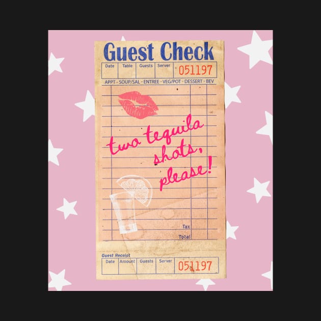 Two Tequila Shots Please Y2k Pink Guest Check Print by madiwestdal