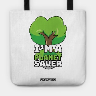 Cute Planet Saver Design #teamtrees Tote