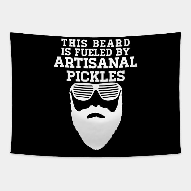 This Beard is Fueled by Artisanal Pickles - White text Tapestry by WordWind