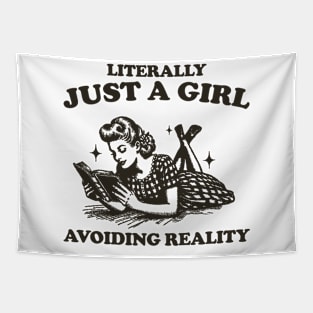 Literally Just A Girl Avoiding Reality Shirt, Trendy Vintage Bookish Shirt, Romantasy Reader Tapestry