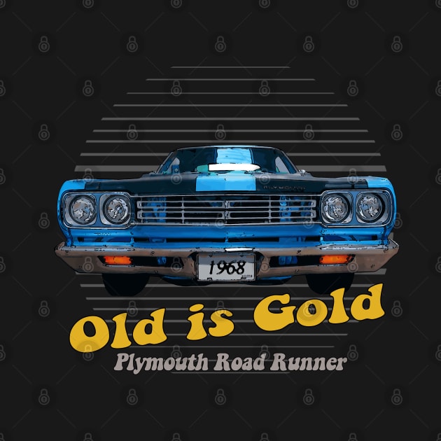 Plymouth Road Runner Hemi American Muscle Old is Gold by Jose Luiz Filho