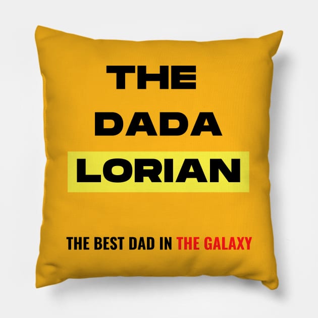 The Dadalorian Funny Father's Day The Best Dad in The GALAXY Pillow by JustBe