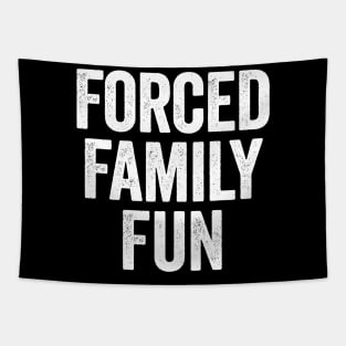 Forced Family Fun (White) Tapestry