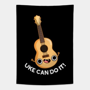 Uke Can Do It Funny Ukulele Pun Tapestry