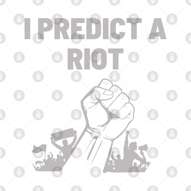 I predict a riot by TeawithAlice