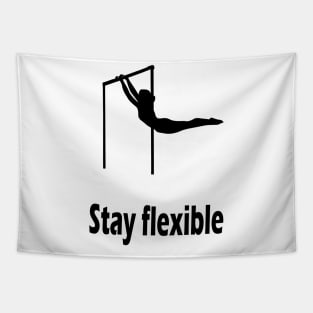 Stay flexible Tapestry