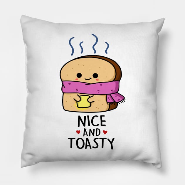 Nice And Toasty Cute Toast Bread Pun Pillow by punnybone