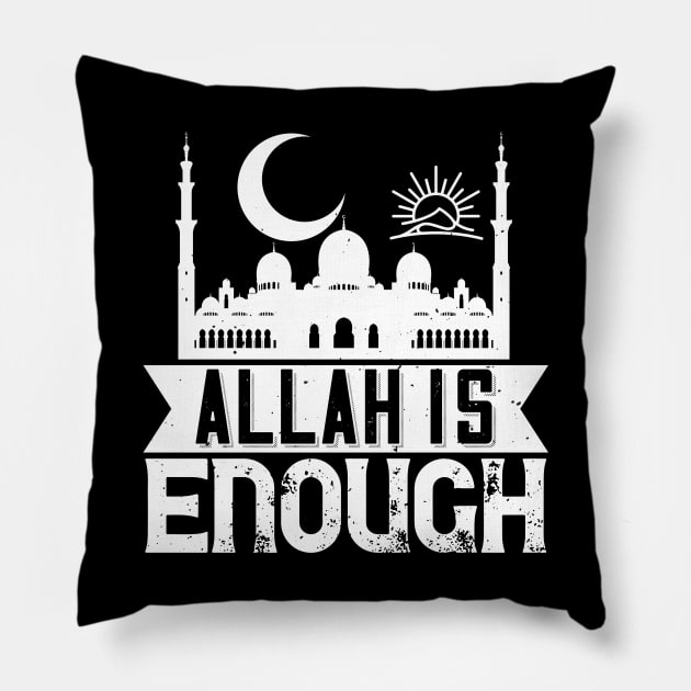 Allah is enough - Islamic Muslim Phrase Gift Pillow by Shirtbubble