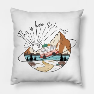 This is how we camping Explore the Wild Camping Adventure Novelty Gift Pillow