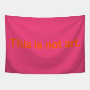 This is not art. Tapestry