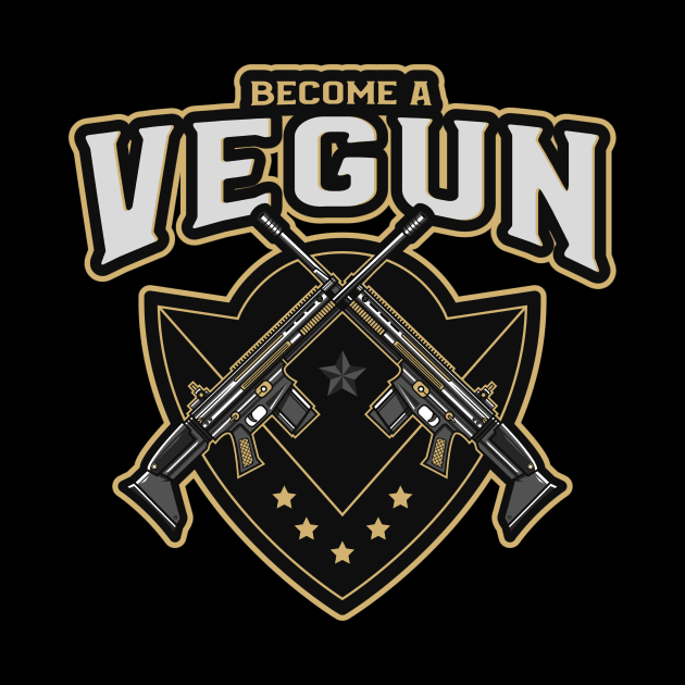 Become A Vegun Guns by OldCamp