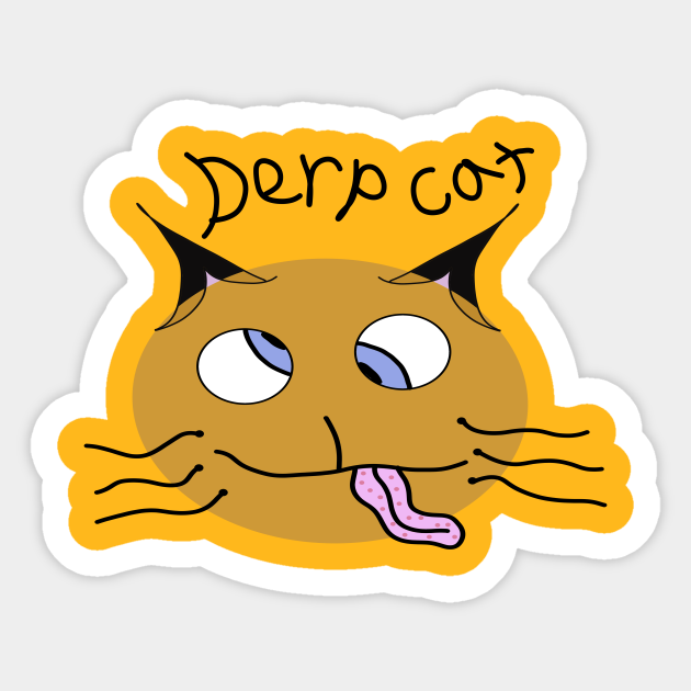 Derp Cat - Cat - Sticker | TeePublic