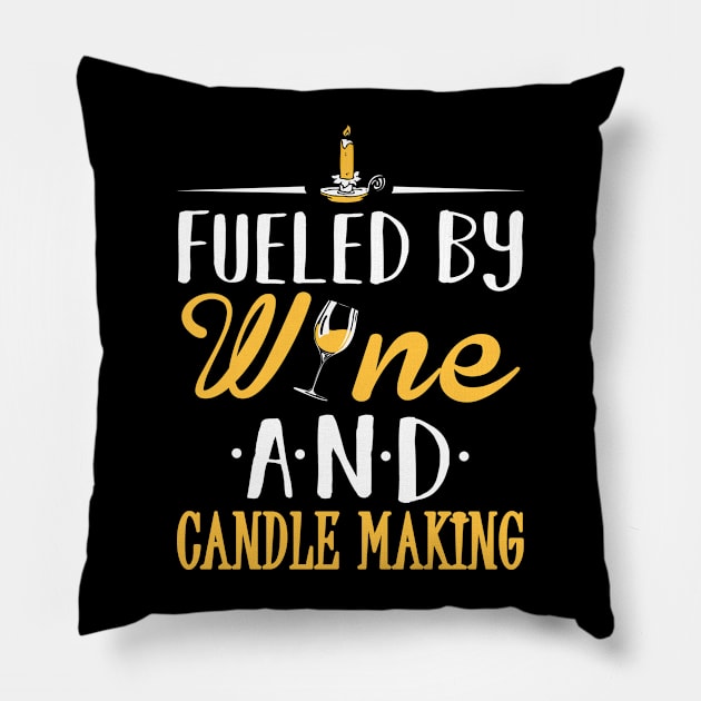 Fueled by Wine and Candle Making Pillow by KsuAnn