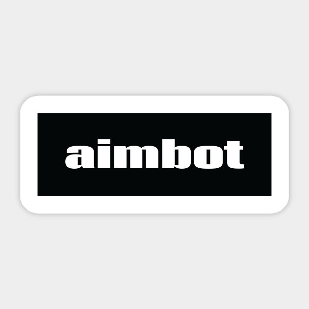 Aimbot Gamer Video Gaming Words Gamers Use I Love Playing Esports Aimbot Sticker Teepublic Your cool gamer tag is a unique way to showcase your personality and aspects of your character. aimbot gamer video gaming words gamers use i love playing esports