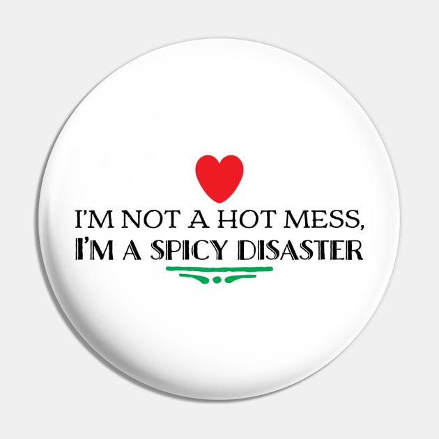 Hot mess vs Spicy disaster Pin by Stacks