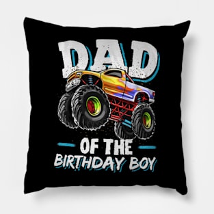 Dad Of The Birthday Boy Monster Truck Birthday Novelty Pillow