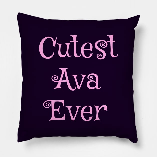 Cutest Ava ever. Personalized  text design Pillow by Zimart