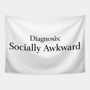 Diagnosis: Socially Awkward Tapestry