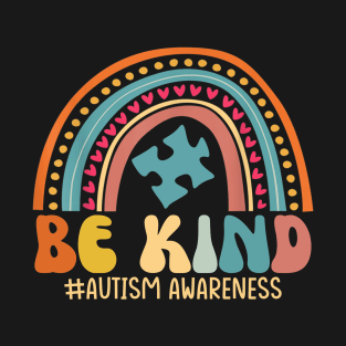 Be Kind Autism Awareness Month For Mom and For Kids T-Shirt