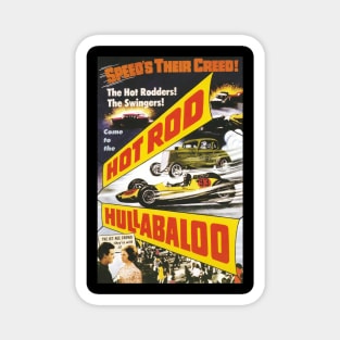 Vintage Drive-In Movie Poster - Hot Rod Hullabaloo Magnet