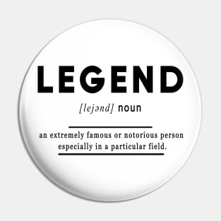 Legend Meaning Definition Black Edition Pin