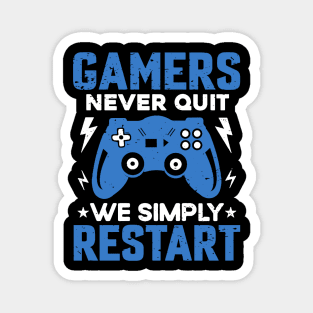 Gamers Never Quit Magnet