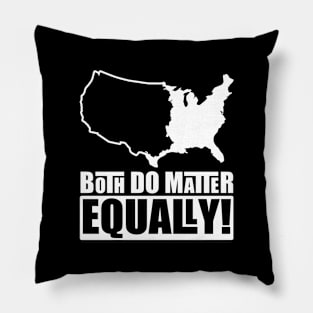 Both do matter equal Pillow