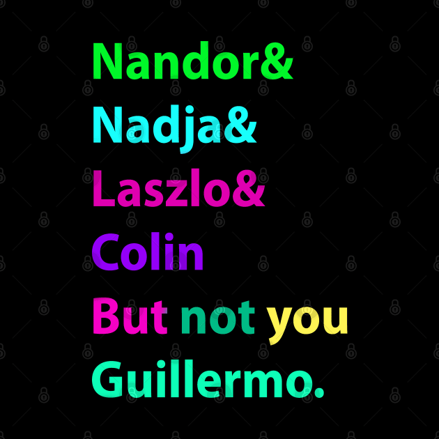 Nandor & Nadja & laszlo & Colin but not you guillermo. by SBC PODCAST