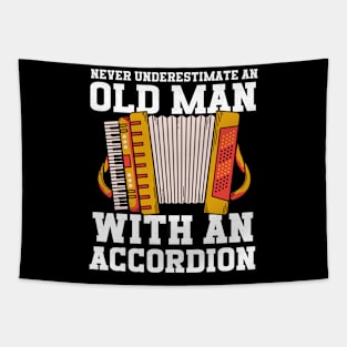 Never Underestimate An Old Man With An Accordion Tapestry