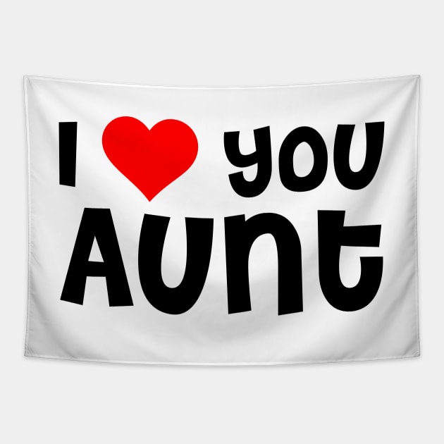 I Love You Aunt Tapestry by TheArtism