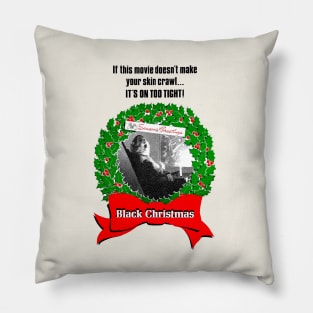 Black Christmas 1974 Pillow