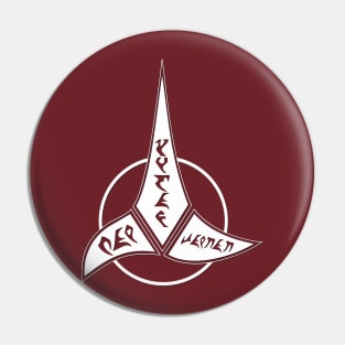 Remain Klingon! Pin