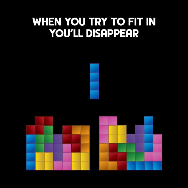Tetris Fitting In by JJFDesigns