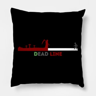 dead line Pillow