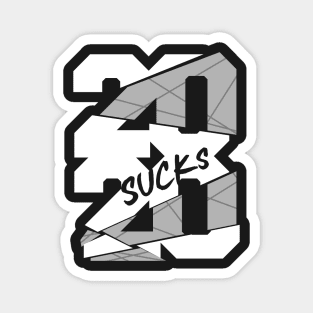 2020 Sucks Shirt Cool &Funny  Bad Year 2020 T-Shirt Magnet