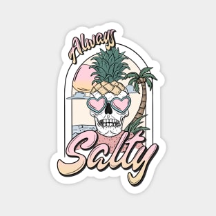 "Always Salty" Beach Skull Magnet