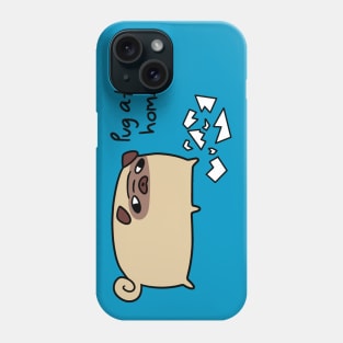 Pug Ate My Homework Phone Case