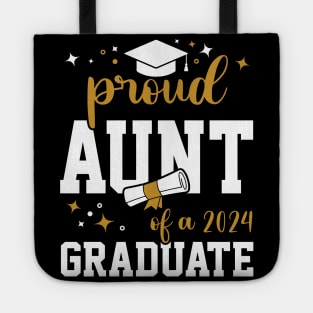 Proud Aunt of a Graduate, Class of 2024, Graduation Tote