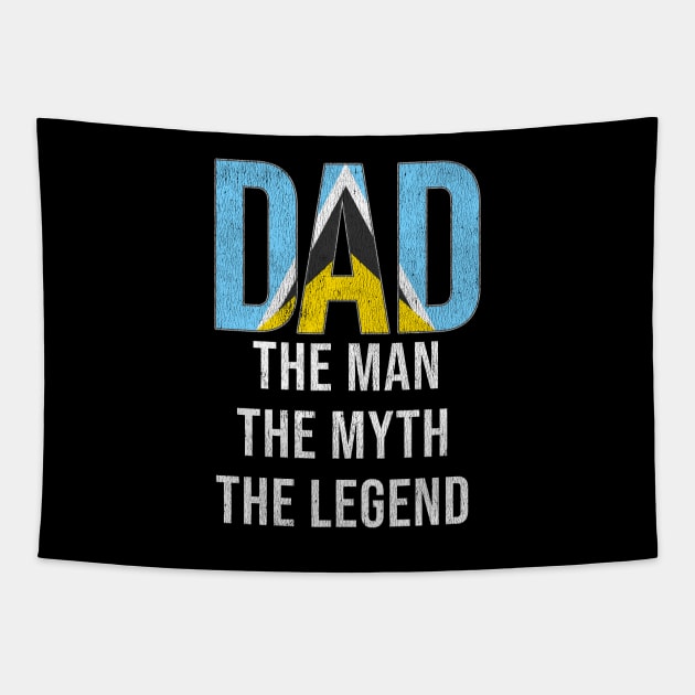 St Lucian Dad The Man The Myth The Legend - Gift for St Lucian Dad With Roots From St Lucian Tapestry by Country Flags
