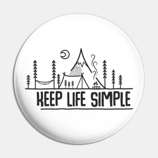 Keep Life Simple Pin