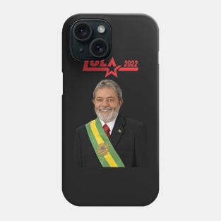 Lula - O Brasil Feliz de Novo 3 Phone Case