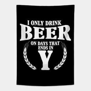 I only drink beer Tapestry