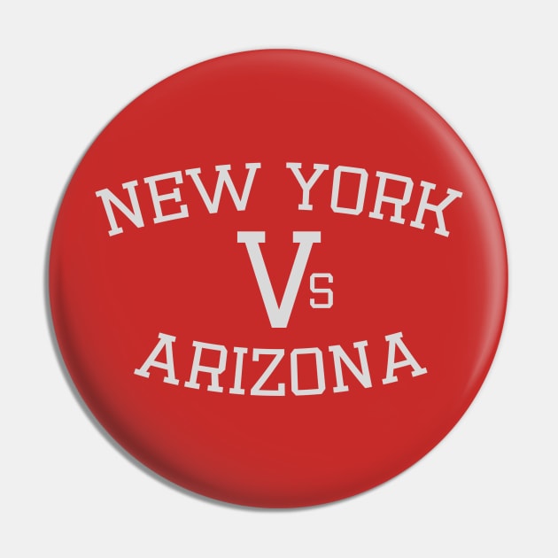 New York vs Arizona - Tish Simmonds Pin by Lukasking Tees