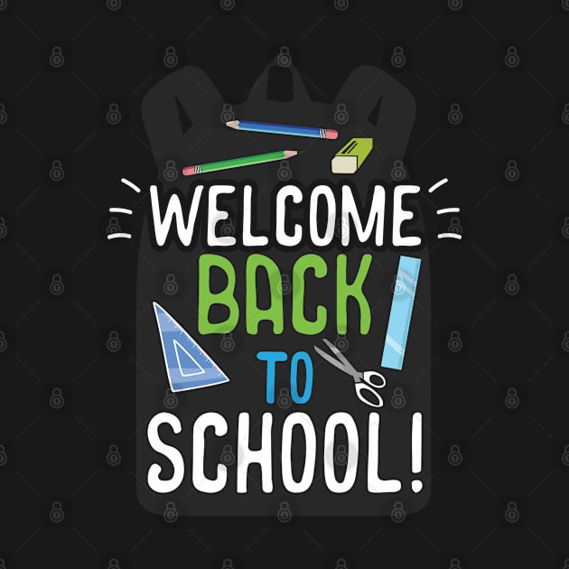 Welcome Back To School Funny Teacher Student Gift Design by Fargo