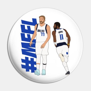 Luka & Kyrie MFFL Pin