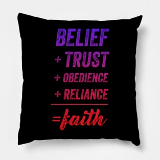 Belief + Trust + Obedience + Reliance = Faith • Red-Purple Pillow